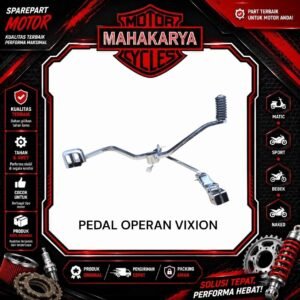 PEDAL OPERAN VIXION INJAKAN PERSENELENG VERSENELING VIXION NEW TEBAL