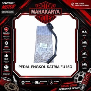 SELAHAN SATRIA FU PEDAL KICK STATER SATRIA F ENGKOLAN FU NEW OLD BARONG INJEKSI
